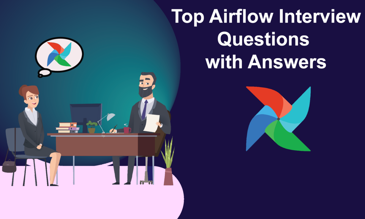 Top Airflow Interview Questions with Answers DataOps Redefined!!!